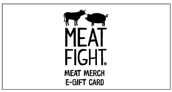 Meat Fight Merch Gift Card