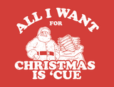 All I Want For Xmas Tee